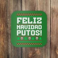 Feliz Navidad Putos Funny Mexican Christmas Sweater Coaster