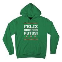 Feliz Navidad Putos Funny Mexican Christmas Sweater Tall Hoodie