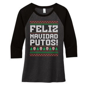 Feliz Navidad Putos Mexican Christmas Sweater Funny Women's Tri-Blend 3/4-Sleeve Raglan Shirt