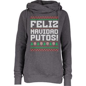 Feliz Navidad Putos Mexican Christmas Sweater Funny Womens Funnel Neck Pullover Hood