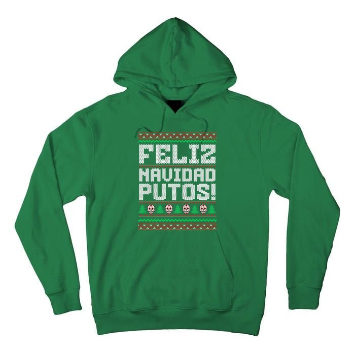 Feliz Navidad Putos Mexican Christmas Sweater Funny Tall Hoodie