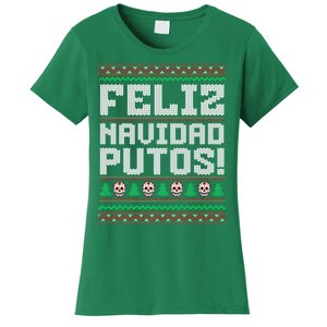 Feliz Navidad Putos Mexican Christmas Sweater Funny Women's T-Shirt