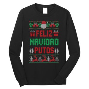 Feliz Navidad Putos Ugly Mexican Christmas Sweater Funny Long Sleeve Shirt