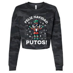 Feliz Navidad Putos Nutcracker Funny Christmas Cropped Pullover Crew