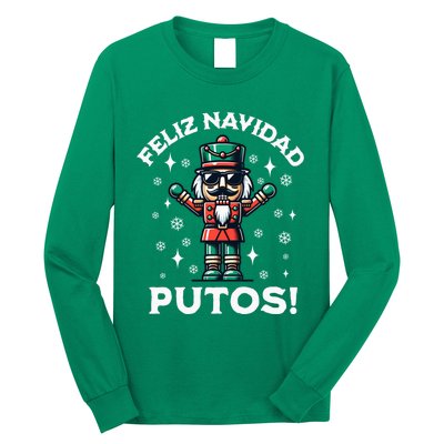 Feliz Navidad Putos Nutcracker Funny Christmas Long Sleeve Shirt