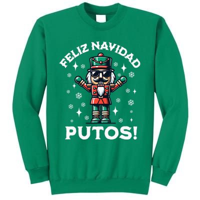 Feliz Navidad Putos Nutcracker Funny Christmas Sweatshirt