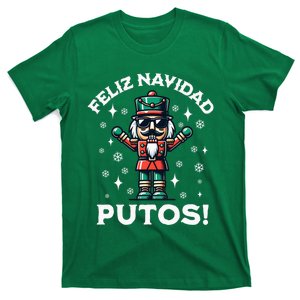 Feliz Navidad Putos Nutcracker Funny Christmas T-Shirt