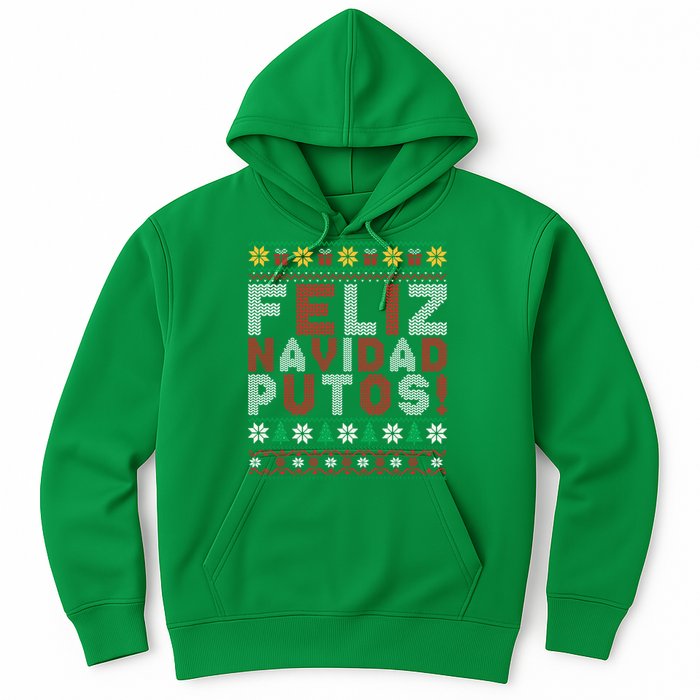 Feliz Navidad Putos Ugly Sweater Christmas Funny Hoodie