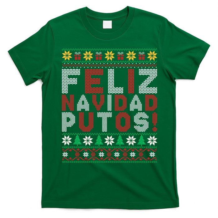 Feliz Navidad Putos Ugly Sweater Christmas Funny T-Shirt