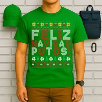 Feliz Navidad Putos Ugly Sweater Christmas Funny T-Shirt