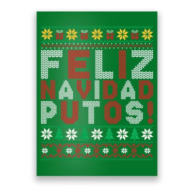 Feliz Navidad Putos Ugly Sweater Christmas Funny Poster