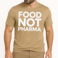 Food Not Pharma Natural Organic Nutrition Cooling Performance Crew T-Shirt