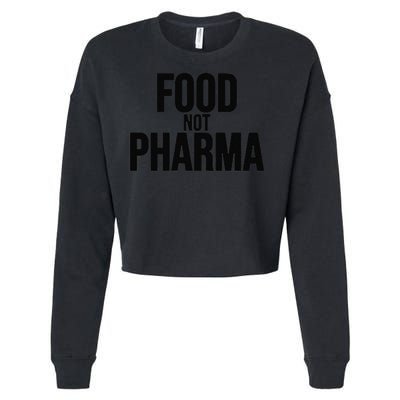 FOOD NOT PHARMA Cropped Pullover Crew