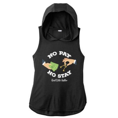 Funny No Pay No Stay Landlord Pay Me Real Estate Investor Gift Ladies PosiCharge Tri-Blend Wicking Draft Hoodie Tank