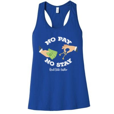 Funny No Pay No Stay Landlord Pay Me Real Estate Investor Gift Women's Racerback Tank