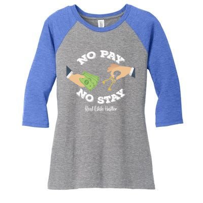 Funny No Pay No Stay Landlord Pay Me Real Estate Investor Gift Women's Tri-Blend 3/4-Sleeve Raglan Shirt