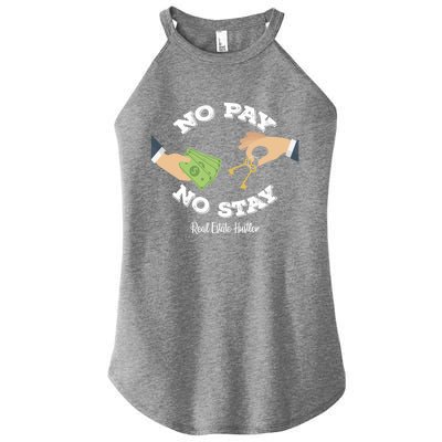 Funny No Pay No Stay Landlord Pay Me Real Estate Investor Gift Women's Perfect Tri Rocker Tank