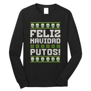 Feliz Navidad Putos Mexican Ugly Christmas Sweater Funny Long Sleeve Shirt