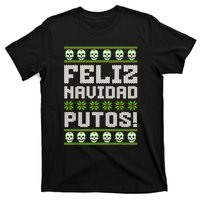 Feliz Navidad Putos Mexican Ugly Christmas Sweater Funny T-Shirt