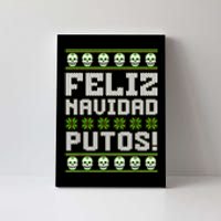 Feliz Navidad Putos Mexican Ugly Christmas Sweater Funny Canvas