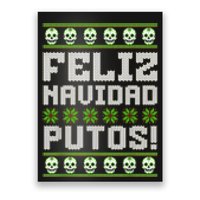 Feliz Navidad Putos Mexican Ugly Christmas Sweater Funny Poster