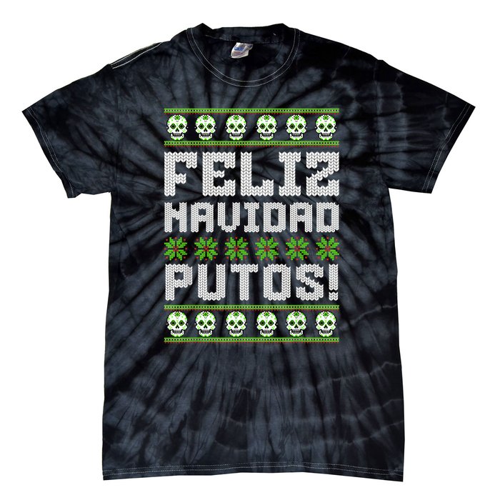 Feliz Navidad Putos Mexican Ugly Christmas Sweater Funny Tie-Dye T-Shirt