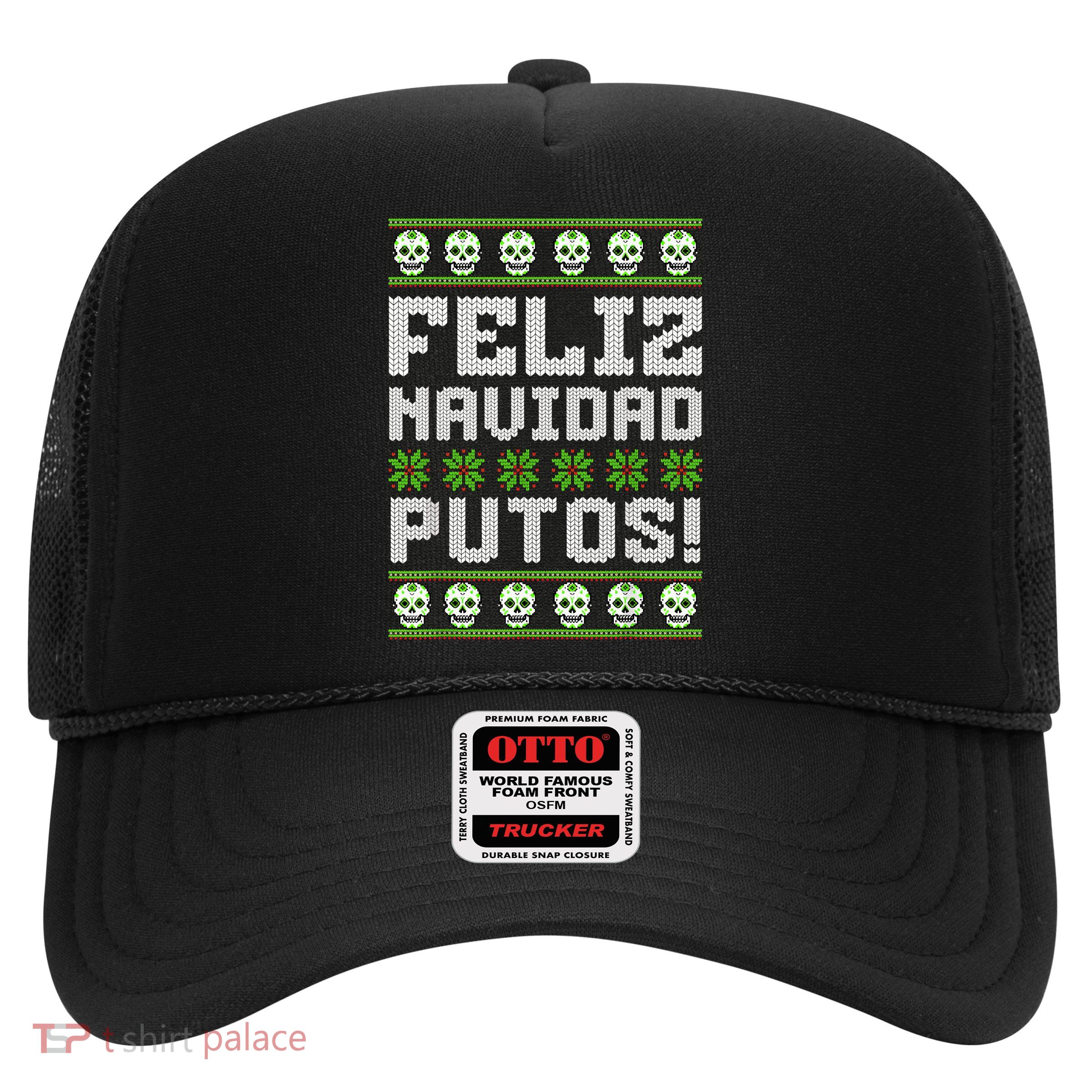 Feliz Navidad Putos Mexican Ugly Christmas Sweater Funny Trucker Hat