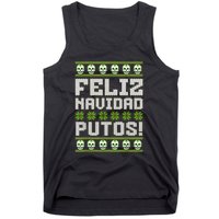 Feliz Navidad Putos Mexican Ugly Christmas Sweater Funny Tank Top