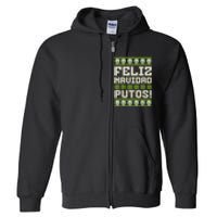 Feliz Navidad Putos Mexican Ugly Christmas Sweater Funny Full Zip Hoodie