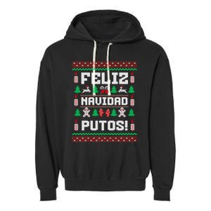 Feliz Navidad Putos Funny Christmas Sweater Design Garment-Dyed Fleece Hoodie