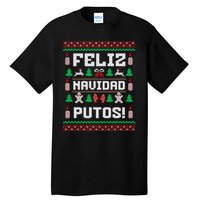 Feliz Navidad Putos Funny Christmas Sweater Design Tall T-Shirt