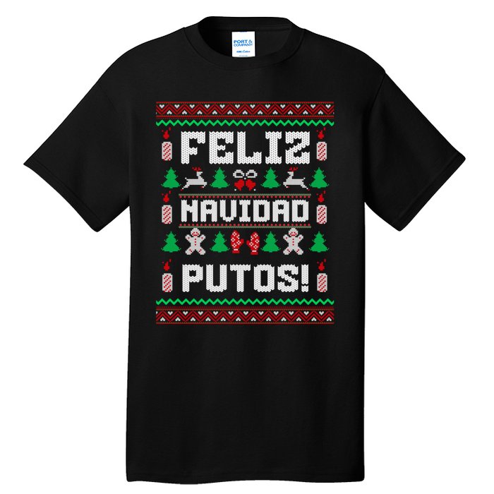 Feliz Navidad Putos Funny Christmas Sweater Design Tall T-Shirt