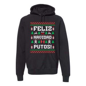 Feliz Navidad Putos Funny Christmas Sweater Design Premium Hoodie