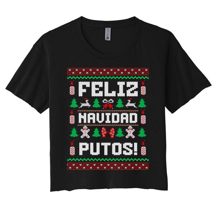 Feliz Navidad Putos Funny Christmas Sweater Design Women's Crop Top Tee