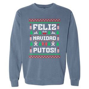 Feliz Navidad Putos Funny Christmas Sweater Design Garment-Dyed Sweatshirt