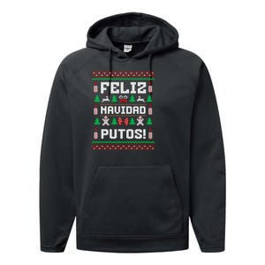 Feliz Navidad Putos Funny Mexican Christmas Sweater Design Sweatshirt Performance Fleece Hoodie