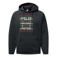 Feliz Navidad Putos Funny Mexican Christmas Sweater Design Sweatshirt Performance Fleece Hoodie