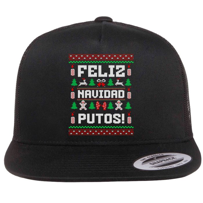 Feliz Navidad Putos Funny Mexican Christmas Sweater Design Sweatshirt Flat Bill Trucker Hat