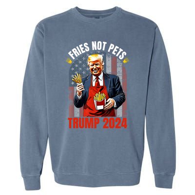 Fries Not Pets Trump 2024 Satirical Graphic Garment-Dyed Sweatshirt