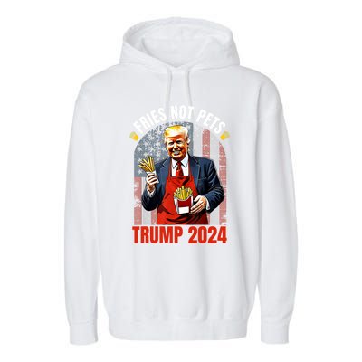 Fries Not Pets Trump 2024 Satirical Graphic Garment-Dyed Fleece Hoodie