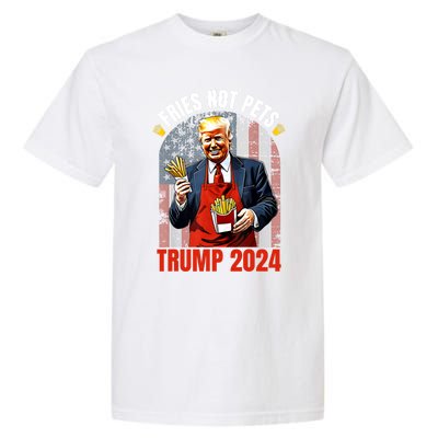 Fries Not Pets Trump 2024 Satirical Graphic Garment-Dyed Heavyweight T-Shirt