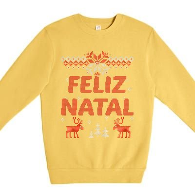 Feliz Natal Portuguese Merry Christmas Gift Idea Premium Crewneck Sweatshirt