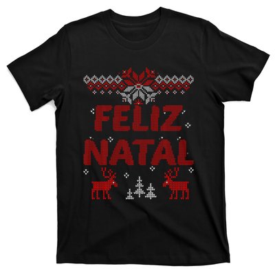 Feliz Natal Portuguese Merry Christmas Gift Idea T-Shirt