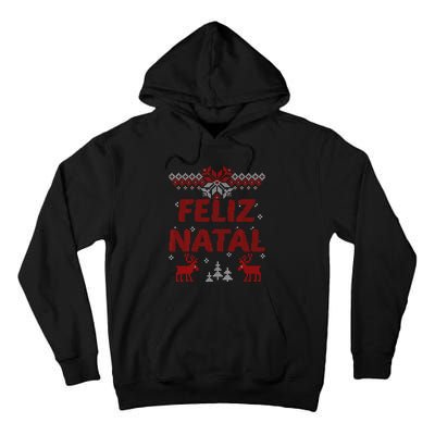 Feliz Natal Portuguese Merry Christmas Gift Idea Tall Hoodie