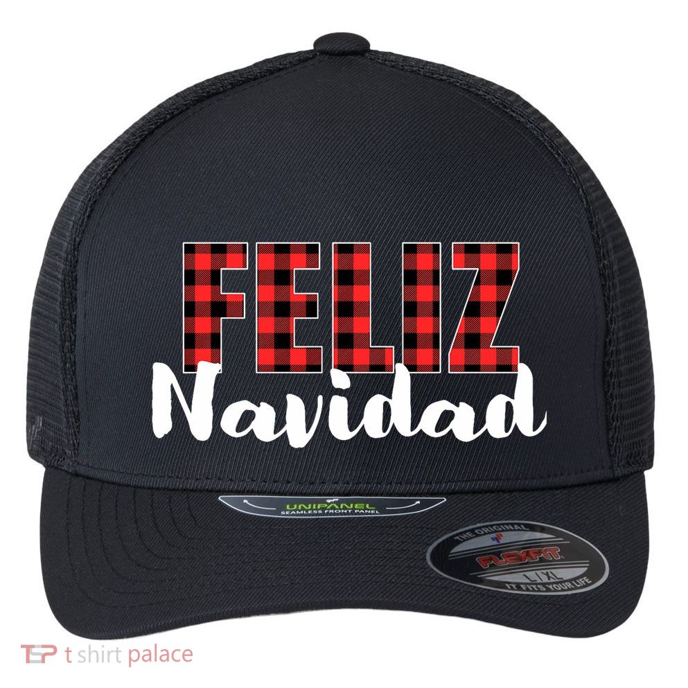 Feliz Navidad Plaid Christmas Spanish Family Flexfit Unipanel Trucker Cap