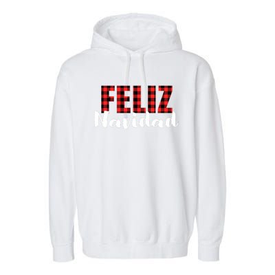 Feliz Navidad Plaid Christmas Spanish Family Garment-Dyed Fleece Hoodie