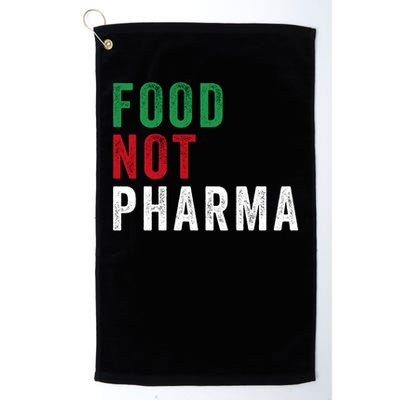Food Not Pharma Nutraceuticals Natural Organic Nutrition Golf Towel