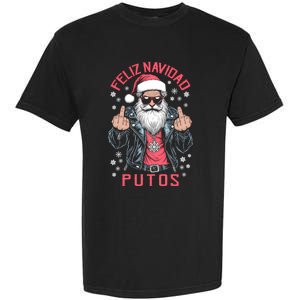 Feliz Navidad Putos Funny Rude Spanish Santa Middle Finger Garment-Dyed Heavyweight T-Shirt