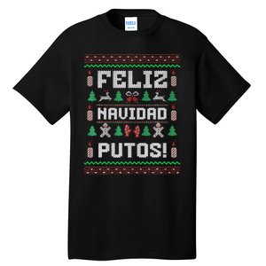 Feliz Navidad Putos Funny Mexican Christmas Sweater Gift Tall T-Shirt