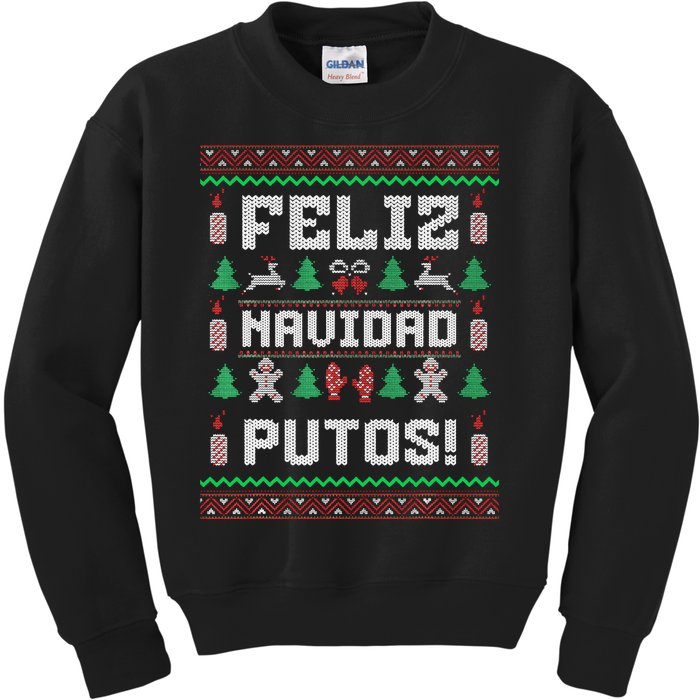 Feliz Navidad Putos Funny Mexican Christmas Sweater Gift Kids Sweatshirt